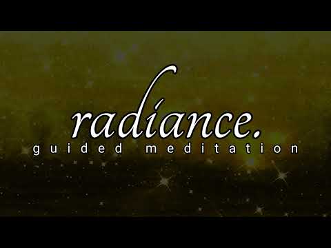 RADIANCE // 10 Minute Guided Meditation // Energy Protection & Aura Strengthening