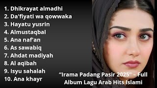 Download lagu IRAMA PADANG PASIR 2025 - FULL ALBUM LAGU ARAB HITS ISLAMI 💞 mp3