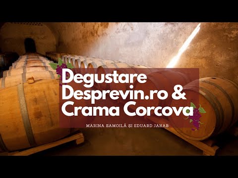 Degustare Desprevin.ro & Crama Corcova
