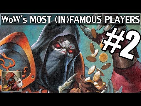 World of Warcraft's Most Famous & Infamous Players Part 2