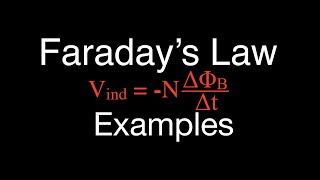 Electromagnetic Induction (6 of 15) Faraday's Law, Example Problems