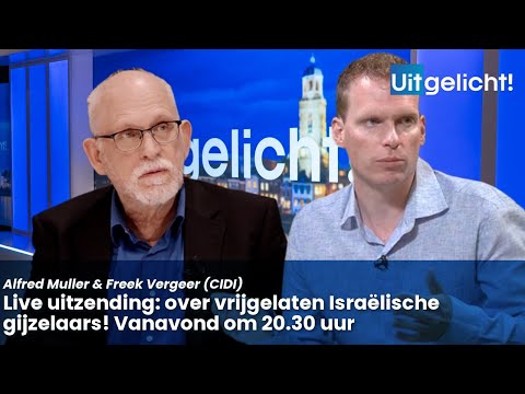 Featured! October 13, 2025 - Freek Vergeer & Alfred Muller on released hostages from Gaza