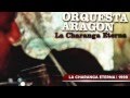 Orquesta Aragón - El Paso De Encarnación