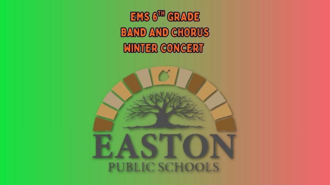 Easton Middle School  - 6th Grade Concert - 1-15-26
