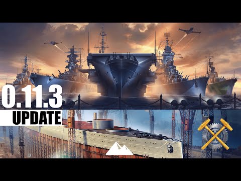 UPDATE 0.11.3 - Superschiff Release & ITA Sammlung! - World of Warships | [Info] [Deutsch] [60fps].