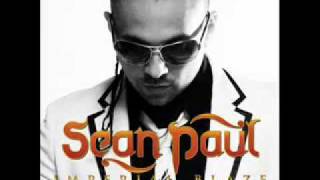 Sean Paul - Now That I&#39;ve Got Your Love. [HQ]