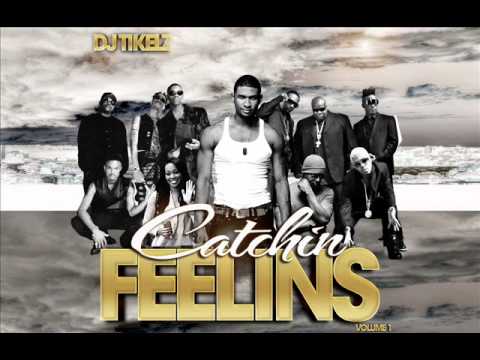 DJ Tikelz   Catchin Feelins vol 1