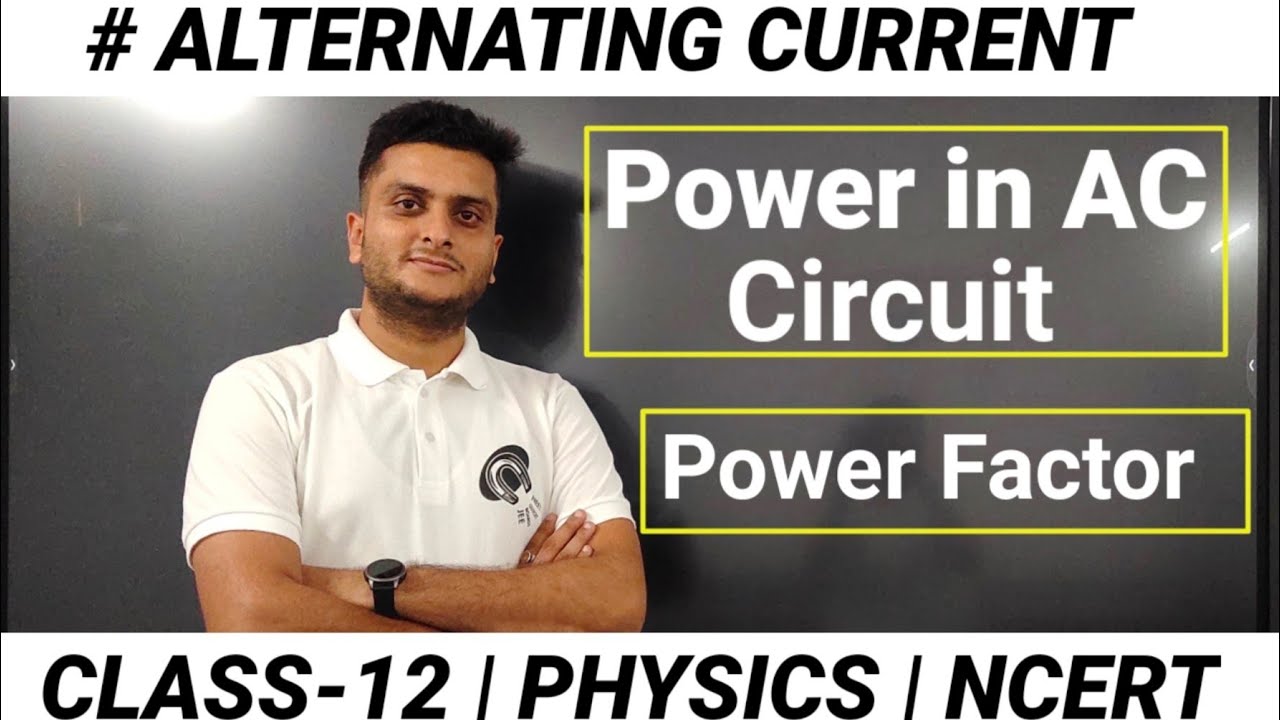Power in AC circuit and Power Factor | CLASS 12 | #alternatingcurrent  #physics #ncert #jeeandneet