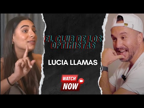 EVOLUCIONANDO AL VERDADERO AMOR FT. LUCIA LLAMAS | NACHO LLANTADA | EL CLUB DE LOS OPTIMISTAS