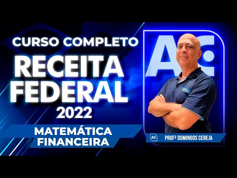 Concurso Receita Federal 2022 - Curso Completo - Matemática Financeira - Black Friday Alfacon