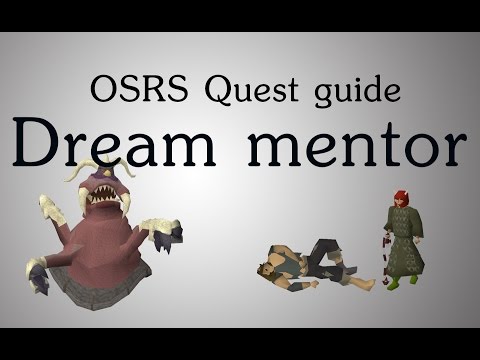[OSRS] Dream mentor quest guide
