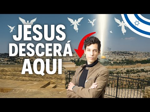 The Return of Jesus to Jerusalem - The Prophecies on the Mount of Olives