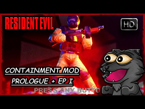 RESIDENT EVIL - CONTAINMENT MOD HD PROLOGUE + EP I