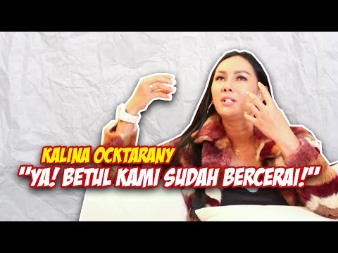 KALINA OCKTARANY "YA! BETUL KAMI SUDAH BERCERAI!"
