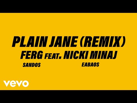 A$AP Ferg - Plain Jane REMIX (Official Audio) ft. Nicki Minaj