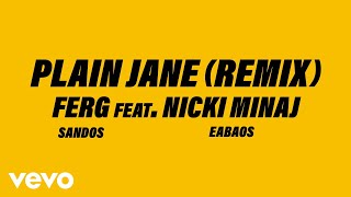 A$AP Ferg - Plain Jane REMIX (Official Audio) ft N