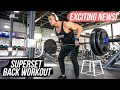 I'M SO READY | SUPERSET BACK WORKOUT