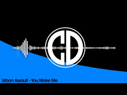 Urban Assault - You Make Me