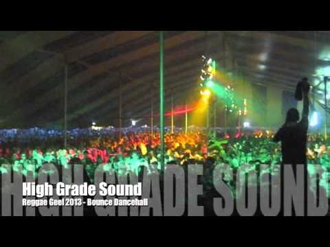 Reggae Geel 2013 - High Grade Sound