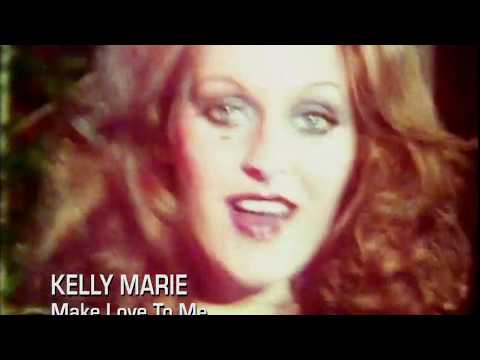 Kelly Marie - Make Love To Me (1978)