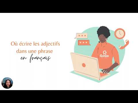 Comment placer les adjectifs en français - Go Go Academy