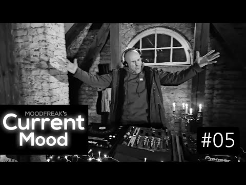 Current Mood #05 with MoodFreak (Dj-Mix, Progressive House, Melodic Techno) [languages music]