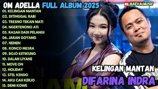 Download lagu KELINGAN MANTAN - DITINGGAL RABI - TRESNO TEKAN MATI - OM ADELLA FULL ALBUM TERBARU 2025 mp3 Download lagu KELINGAN MANTAN - DITINGGAL RABI - TRESNO TEKAN MATI - OM ADELLA FULL ALBUM TERBARU 2025 mp3