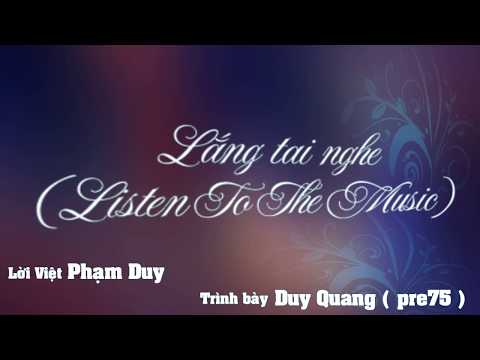 Thể hiện bởi Duy Quang (trước 75)