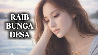Download lagu Raib Bunga Desa | Lagu Galau Akustik Cover – Felisha Musik Java mp3