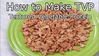TVP | Textured Vegetable Protein | How to Make TVP From Scratch
