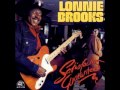Lonnie Brooks - Holding On To The Memories ...