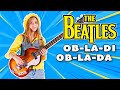 The Beatles Ob La Di Ob La Da Cover By Ellen Alaverdyan ONE GIRL BAND