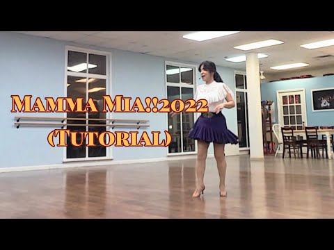 Mamma Mia..!!2022 Line Dance(Tutorial) Choreo by Hantos Djay
