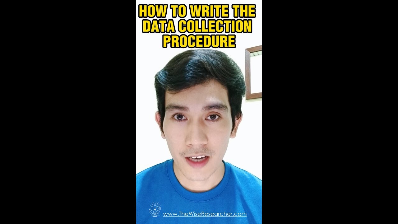 𝗛𝗢𝗪 𝗧𝗢 𝗪𝗥𝗜𝗧𝗘 𝗧𝗛𝗘 𝗗𝗔𝗧𝗔 𝗖𝗢𝗟𝗟𝗘𝗖𝗧𝗜𝗢𝗡 𝗣𝗥𝗢𝗖𝗘𝗗𝗨𝗥𝗘?  #TheWiseResearcher