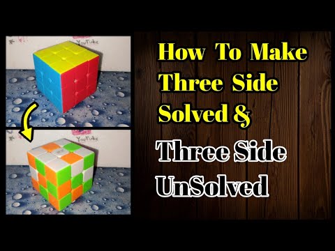 How To Make Three Side Solved & Three Side Unsolved | Full Tutorial | Step By Step