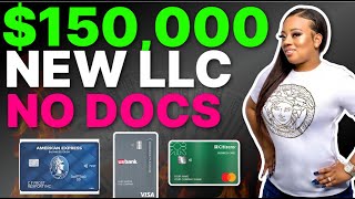 How to Get Up to $150,000 in Business Credit Cards with NEW LLC at 0% APR NO DOCS Required