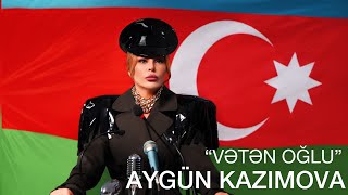 Aygün Kazımova - Vətən Oğlu (Official Music Video)
