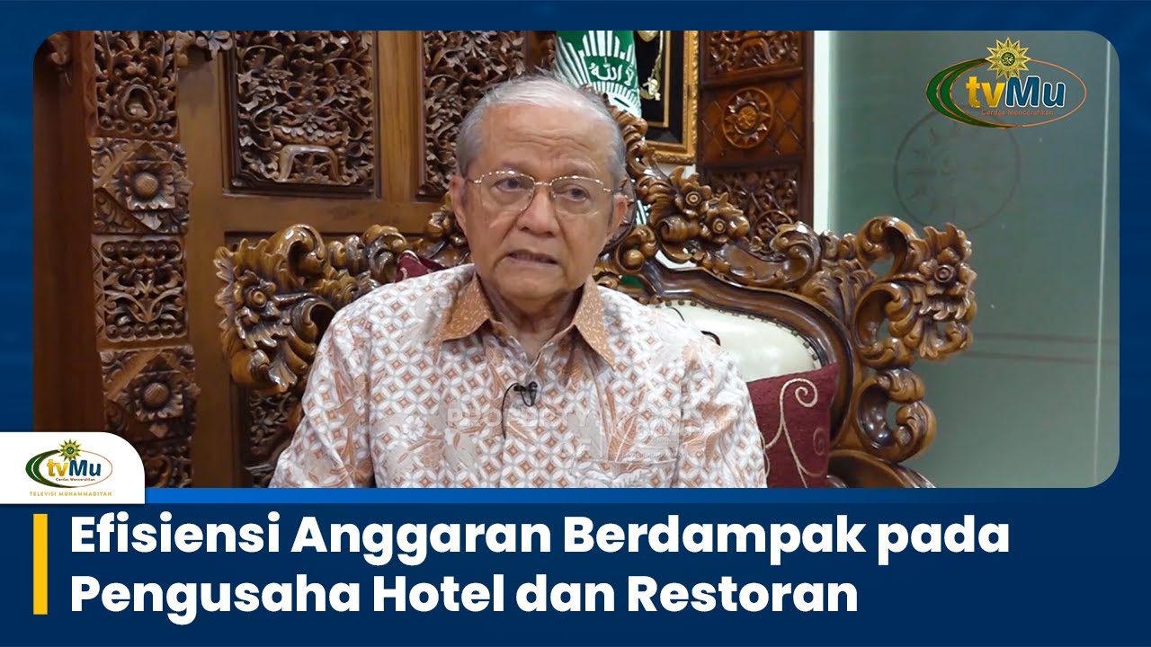 Anwar Abbas Sebut Kebijakan Efisiensi Anggaran Berdampak Siginifikan pada Industri Perhotelan dan Restoran