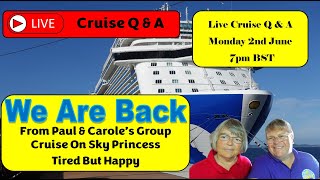 Cruise Live Stream No 29 Monday 2nd  June 7pm BST