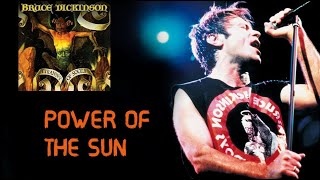 BRUCE DICKINSON - POWER OF THE SUN (Traduzione in ITALIANO)