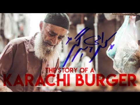 THE STORY OF A KARACHI BURGER
