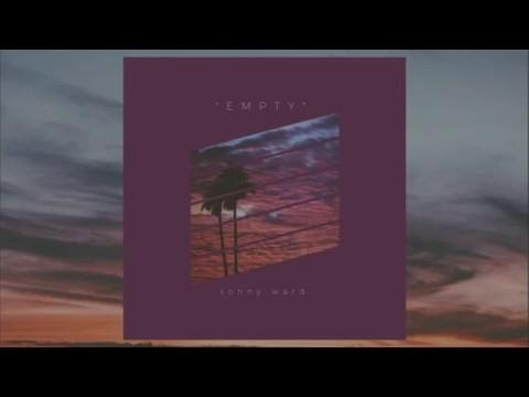 Sonny Ward - Empty (OFFICIAL AUDIO)