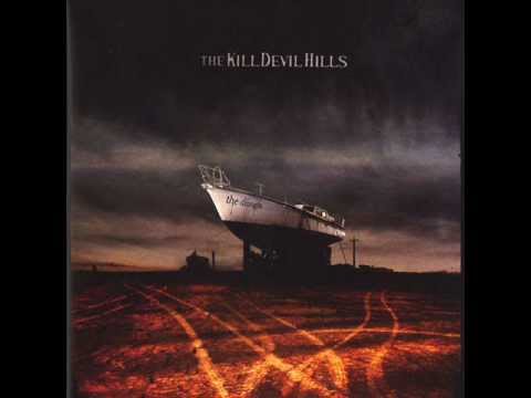 The Kill Devil Hills - Drugs, Spices & Silk