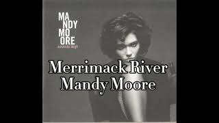 Merrimack River - Mandy Moore (Legendado em português)
