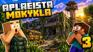 APLEISTA MOKYKLA mes suradome... [#3]