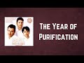 Manic Street Preachers - The Year of Purification (Lyrics) - Lyric Town Manic Street Preachers - The Year of Purification (Lyrics)