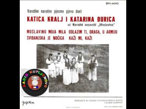 Katica Kralj i Katarina Đurica NA Moslavina - Moslavino moja mila