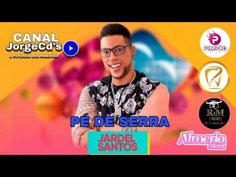 JARDEL SANTOS PÉ DE SERRA JORGECDS