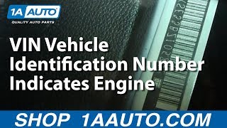 The 8th Eighth Digit in the VIN Vehicle Identification Number Indicates Engine