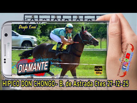 DIAMANTE-Desafio Local- Hipico Don Chongo- Beron de Astrada Ctes 27-12-25